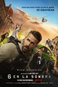 6 en la sombra (2019) Online